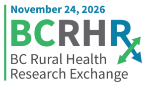 BC Rural Health Research Exchange November 24, 2026